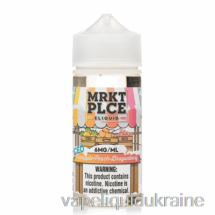 Vape Ukraine Ice Pineapple Peach Dragonberry - MRKT PLCE - 100mL 6mg